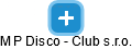 M P Disco - Club s.r.o. - náhled vizuálního zobrazení vztahů obchodního rejstříku