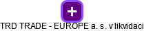 TRD TRADE - EUROPE a. s. v likvidaci - náhled vizuálního zobrazení vztahů obchodního rejstříku