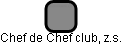 Chef de Chef club, z.s. - náhled vizuálního zobrazení vztahů obchodního rejstříku
