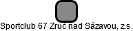 Sportclub 67 Zruč nad Sázavou, z.s. - náhled vizuálního zobrazení vztahů obchodního rejstříku