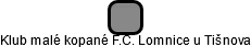 Klub malé kopané F.C. Lomnice u Tišnova - náhled vizuálního zobrazení vztahů obchodního rejstříku