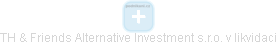 TH & Friends Alternative Investment s.r.o. 