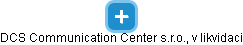 DCS Communication Center s.r.o., v likvidaci - náhled vizuálního zobrazení vztahů obchodního rejstříku