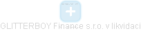 GLITTERBOY Finance s.r.o. v likvidaci - náhled vizuálního zobrazení vztahů obchodního rejstříku