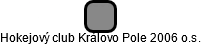 Hokejový club Královo Pole 2006 o.s. - náhled vizuálního zobrazení vztahů obchodního rejstříku