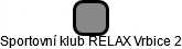 Sportovní klub RELAX Vrbice 2 - náhled vizuálního zobrazení vztahů obchodního rejstříku