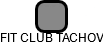 FIT CLUB TACHOV - náhled vizuálního zobrazení vztahů obchodního rejstříku